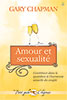 9782863143797, amour, sexualité, gary chapman